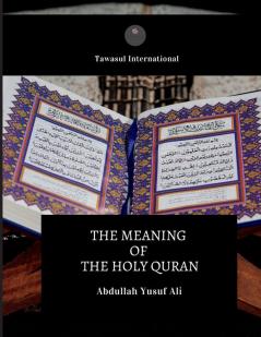 The Meaning of the Holy Quran