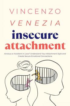 Insecure Attachment
