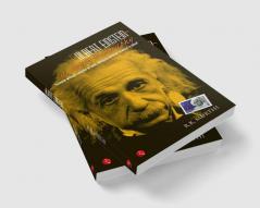 ALBERT EINSTEIN A SHORT BIOGRAPHY -