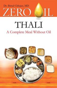 Zero Oil Thali: A Complete Meal without Oil