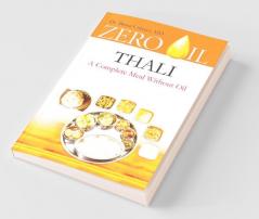 Zero Oil Thali: A Complete Meal without Oil