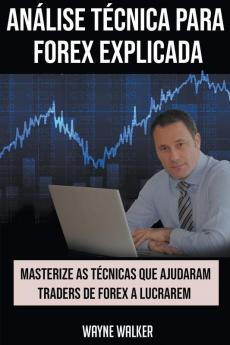 An��lise T��cnica para Forex Explicada