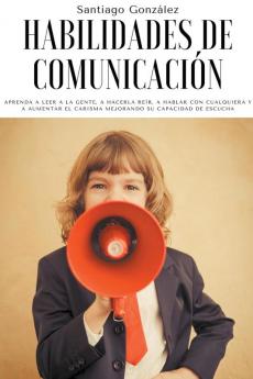 Habilidades de comunicaci&#243;n