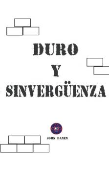 Duro y Sinverg��enza
