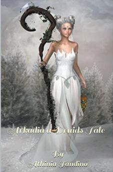 Arkadia A Druid's Tale