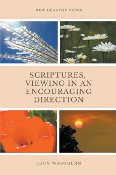 Scriptures Viewing In An Encouraging Direction