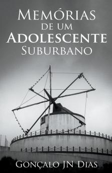 Memórias de um Adolescente Suburbano (pt-pt) (As Minhas Lutas) (Portuguese Edition)