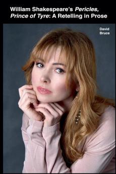 William Shakespeare's  Pericles Prince of Tyre