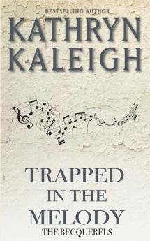 Trapped in the Melody
