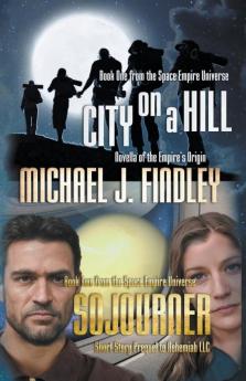 City on a Hill and Sojourner