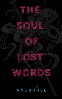 The Soul of Lost Words