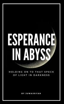 Esperance in Abyss