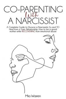 Co-Parenting with a Narcissist