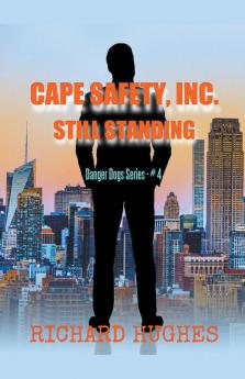 Cape Safety Inc. - Still Standing
