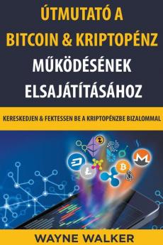 ��tmutat�� a Bitcoin & Kriptop��nz M��k��d��s��nek Elsaj��t��t��s��hoz