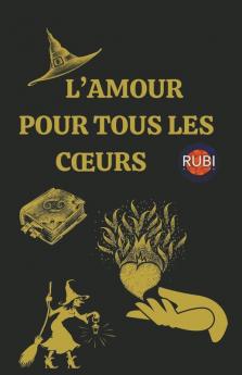 L'amour pour tous les cœurs