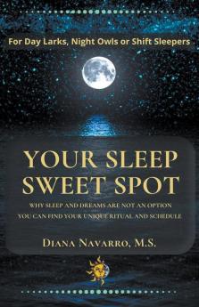 Your Sleep Sweet Spot