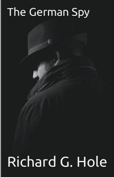 The German Spy