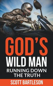 God&#8217;s Wild Man