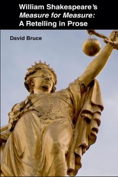 William Shakespeare's Measure for Measure