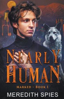 Nearly Human (Marked Book 1)