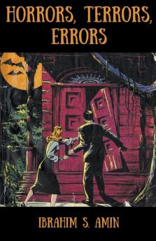 Horrors Terrors Errors