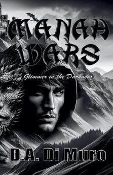 Manah Wars - Glimmer in the Darkness