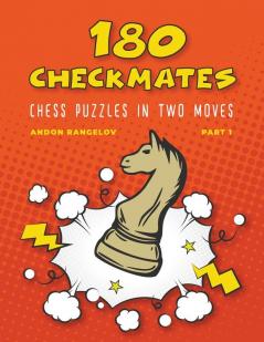 180 Checkmates Chess Puzzles in Two Moves Part 1