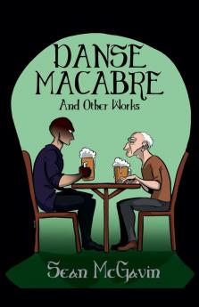 The Danse Macabre & Other Works