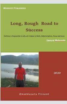 Long Rough Road to Success