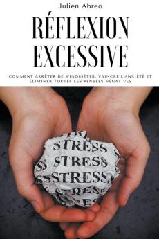 R&#233;flexion excessive