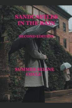 SANDCASTLES IN THE RAIN Second Edition