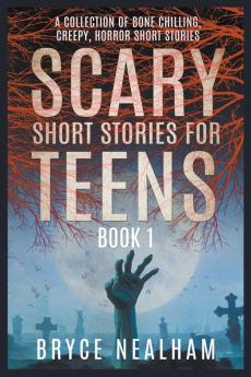 Scary Short Stories for Teens