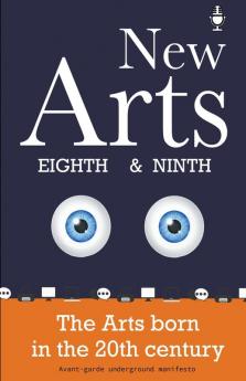 New Arts Eighth and Ninth the arts born in the 20th century