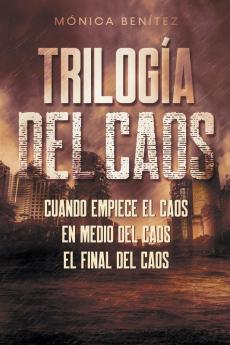 Trilogía del caos (Spanish Edition)