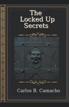 The Locked Up Secrets