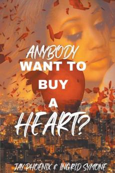 Anybody Want to Buy A Heart