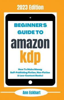Beginner's Guide To Amazon KDP