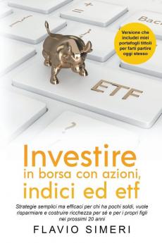 Investire in borsa con azioni indici ed etf