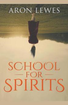 School for Spirits