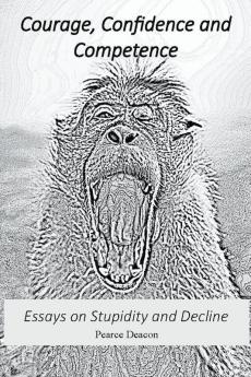 Courage Confidence and Competence