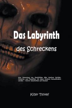 Das Labyrinth des Schreckens