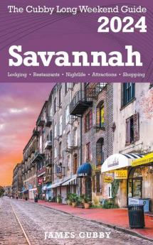 SAVANNAH The Cubby 2024 Long Weekend Guide
