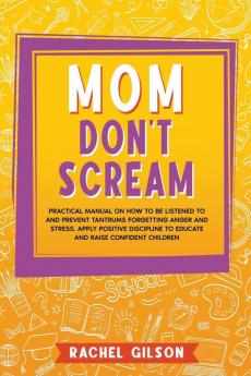 Mom Don't Scream