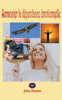 Surmonter la D��pendance ��motionnelle