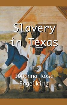 Slavery in Texas