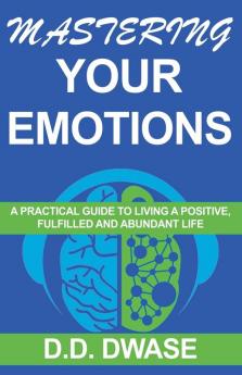 Mastering Your Emotions