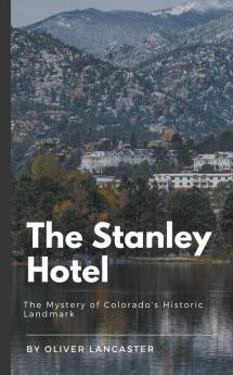 The Stanley Hotel