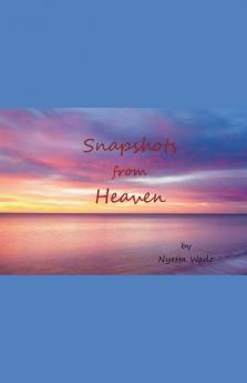 Snapshots from Heaven