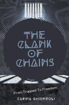 The Clank Of Chains
